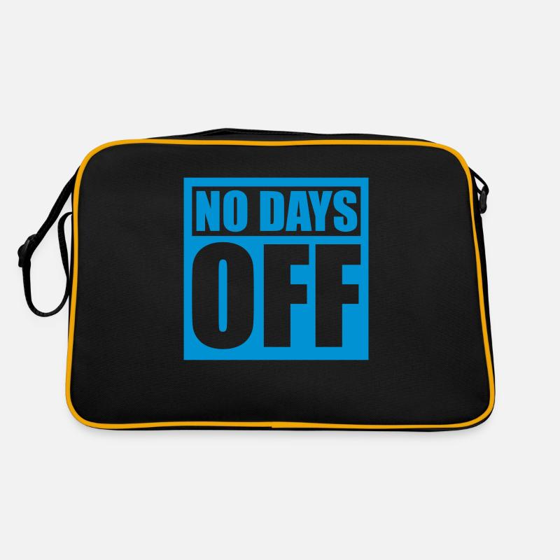 no days off quote Retro Bag