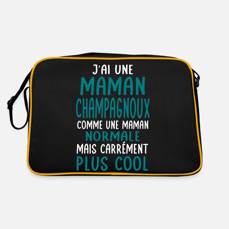 J'ai une maman Champagnoux plus cool Sac Retro