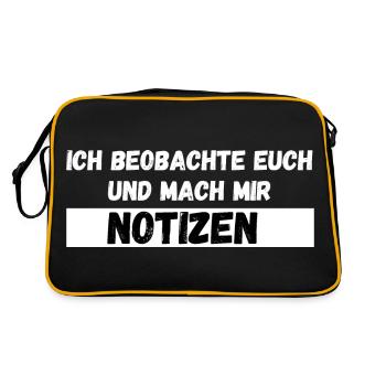 Ich beobachte euch und mach mir Notizen Spruch - Retro Tasche - Schwarz/Gold - Hinten