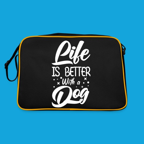 Life ist better with a dog - Retro Tasche