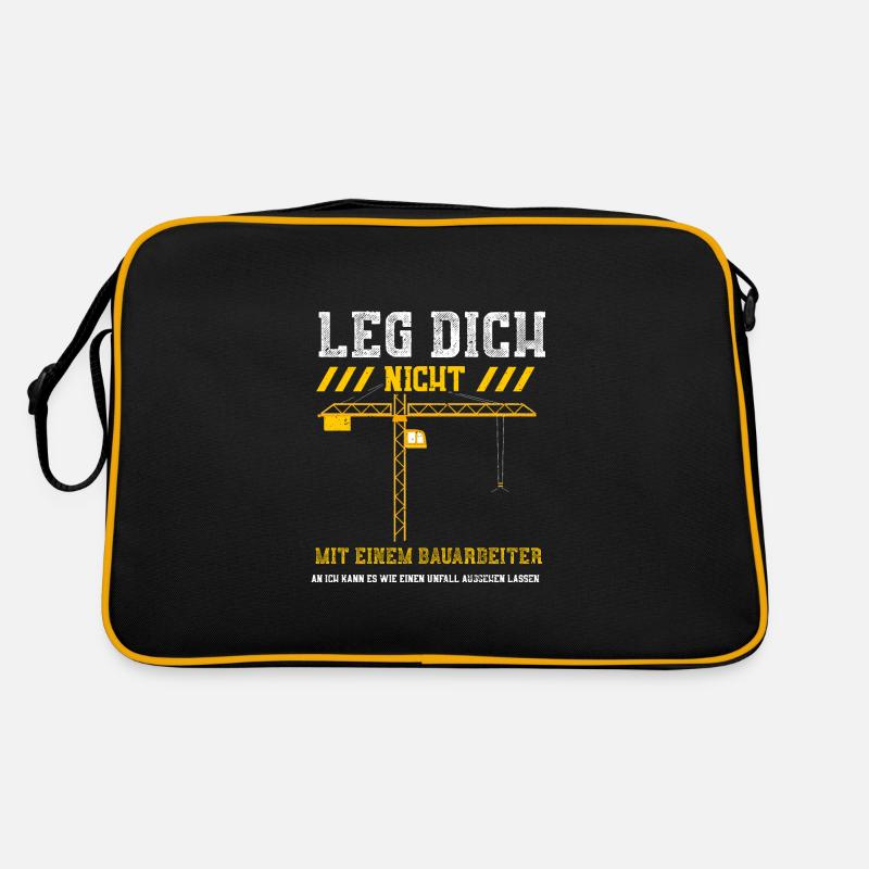 Leg Dich Nicht Mit Einem Bauarbe... Retro Tasche
