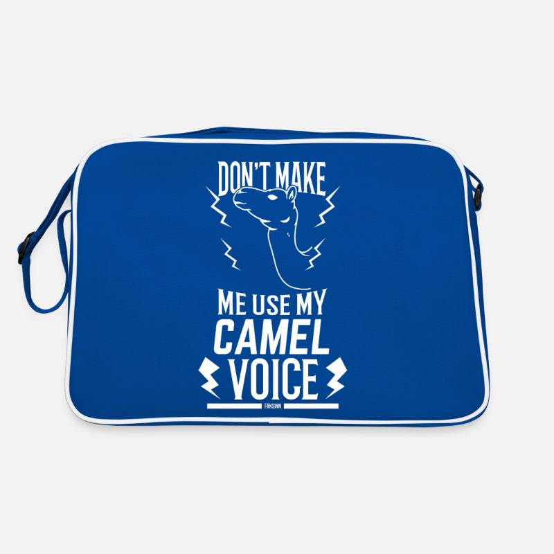 Ne me faites pas utiliser ma voix de chameau Sac Retro