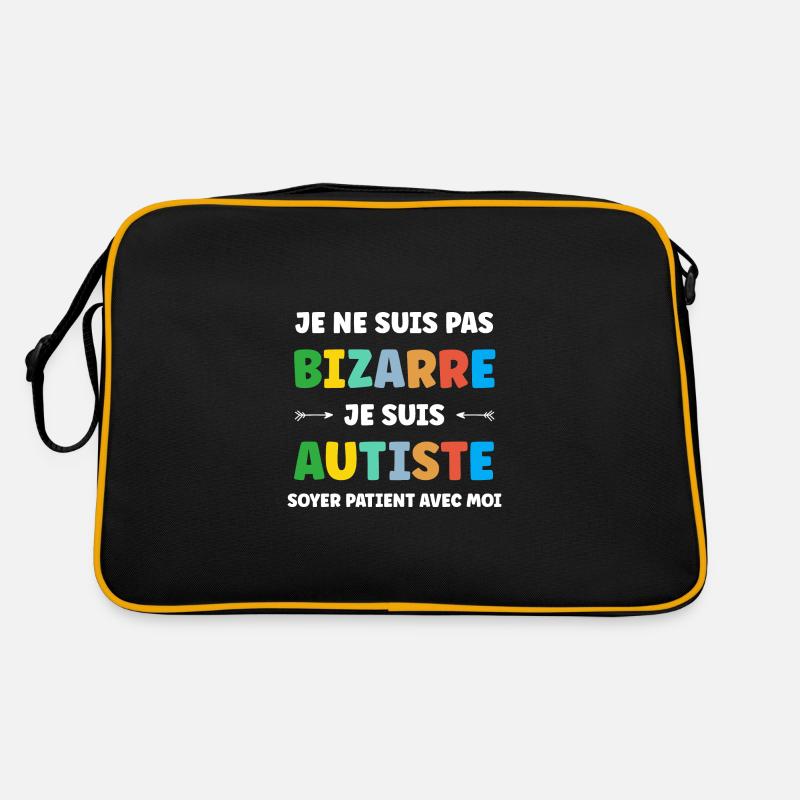 Je ne suis pas bizarre je suis autiste Sac Retro