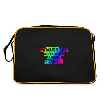 I don't HAVE to drive an OLD car, I WANT to! - Retro Bag - black/gold - Back