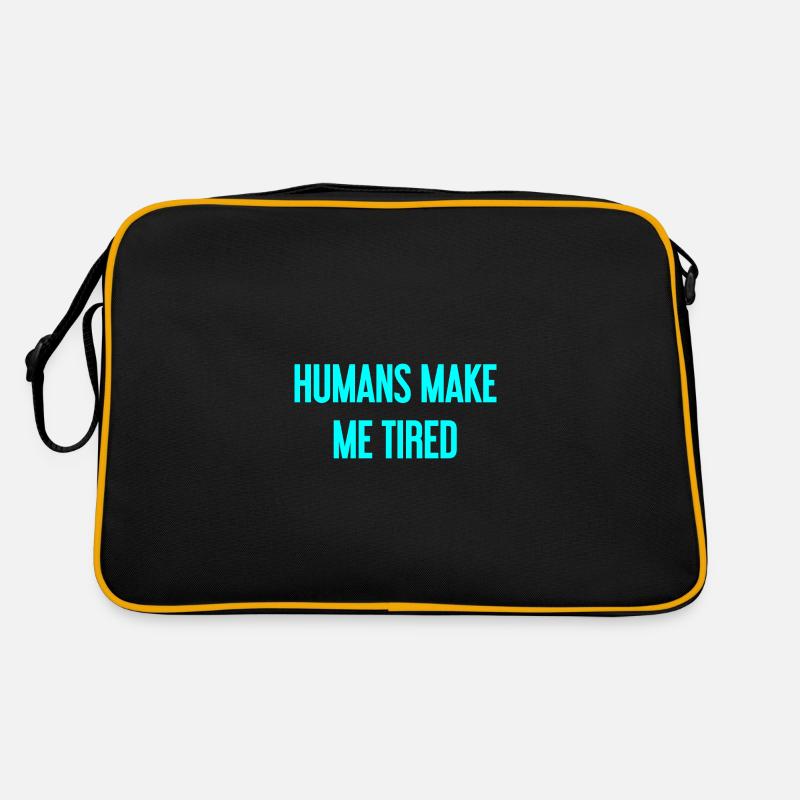 People make you tired - Funny saying Retro Bag