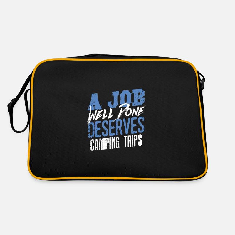 A Job Well Done Deserves Camping Trips Adventure Retro Bag