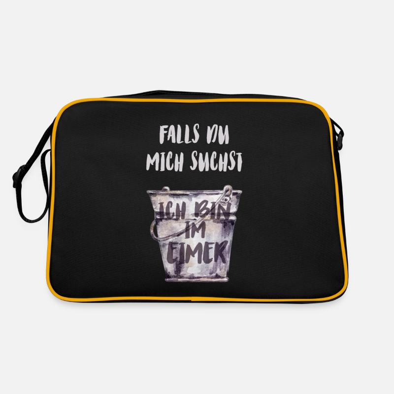 Falls du mich suchst, ich bin im Eimer - Retro Tasche - Schwarz/Gold
