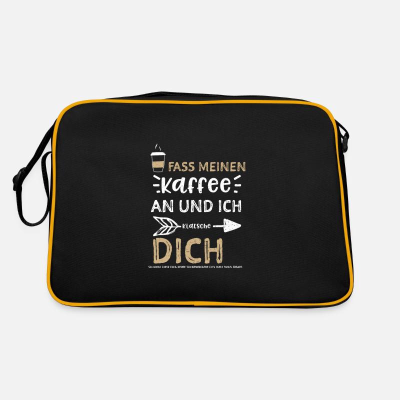 Fass Meinen Kaffee An Und Ich Kl... Retro Tasche