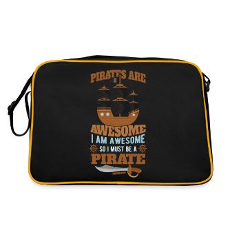Pirates Are Awesome I Am Awesome So I Must Be A Pi - Retro Bag - black/gold - Back
