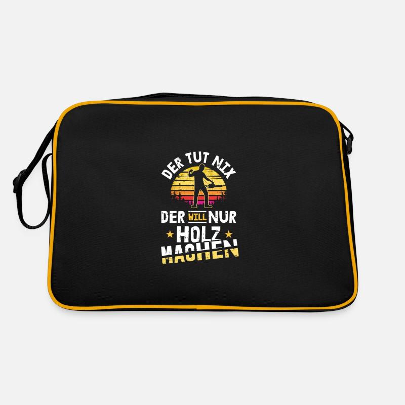 Der Tut Nix Der Will Nur Holz Machen Motiv Retro Tasche