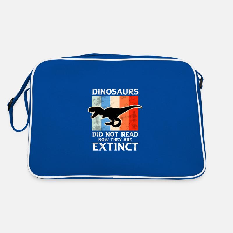 Dinosaurs Did Not Read Now They Are Extinct motif Sac Retro