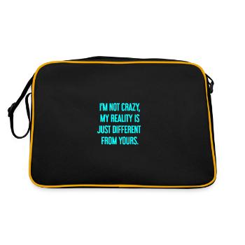 Ich bin nicht verrückt – meine Realität ist anders - Retro Tasche - Schwarz/Gold - Hinten