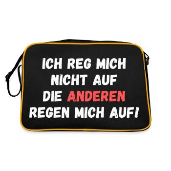 Ich reg mich nicht auf, die Anderen regen mich auf - Retro Tasche - Schwarz/Gold - Hinten