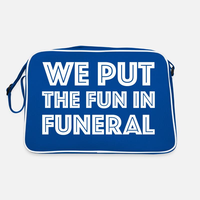 We bring the fun to the funeral Retro Bag