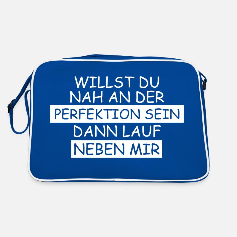 Willst du nah an der Perfektion sein | Sarkasmus Retro Tasche