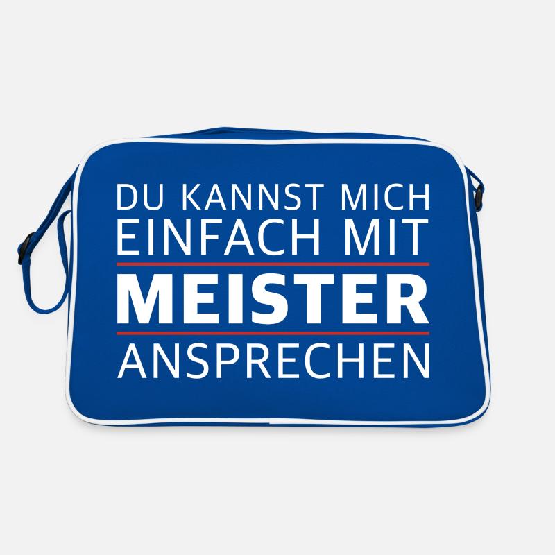 Du kannst mich einfach mit Meister ansprechen Retro Tasche
