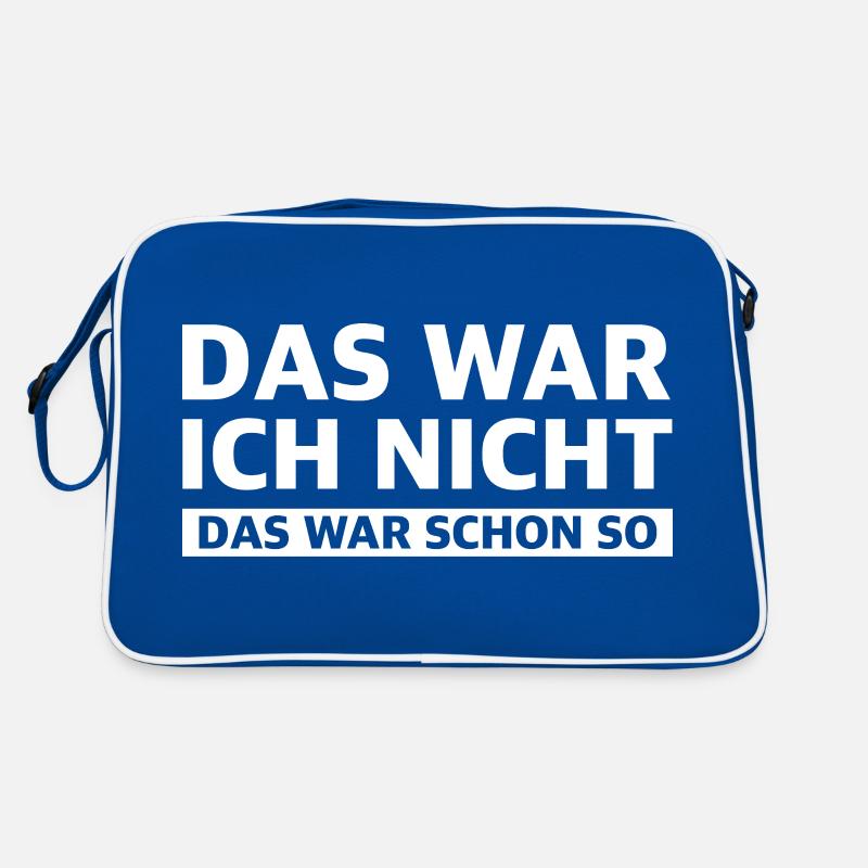 Das war ich nicht das war schon so | Sarkasmus Retro Tasche