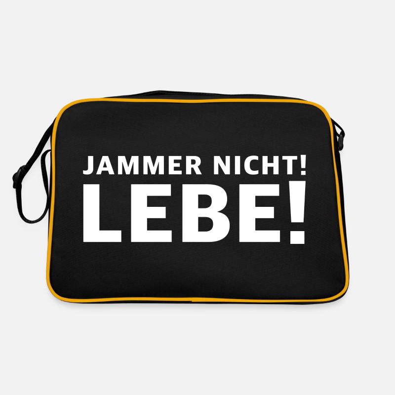 Jammer nicht, lebe | lustige Sprüche, Leben Retro Tasche