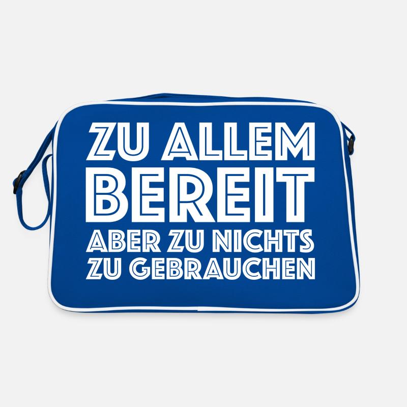 Zu allem bereit zu nichts zu gebrauchen, Sarkasmus Retro Tasche