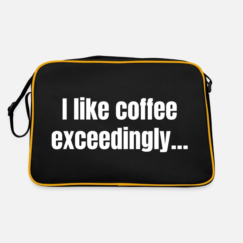 Ich mag Kaffee überaus - Kaffee lustige Zitate Retro Tasche