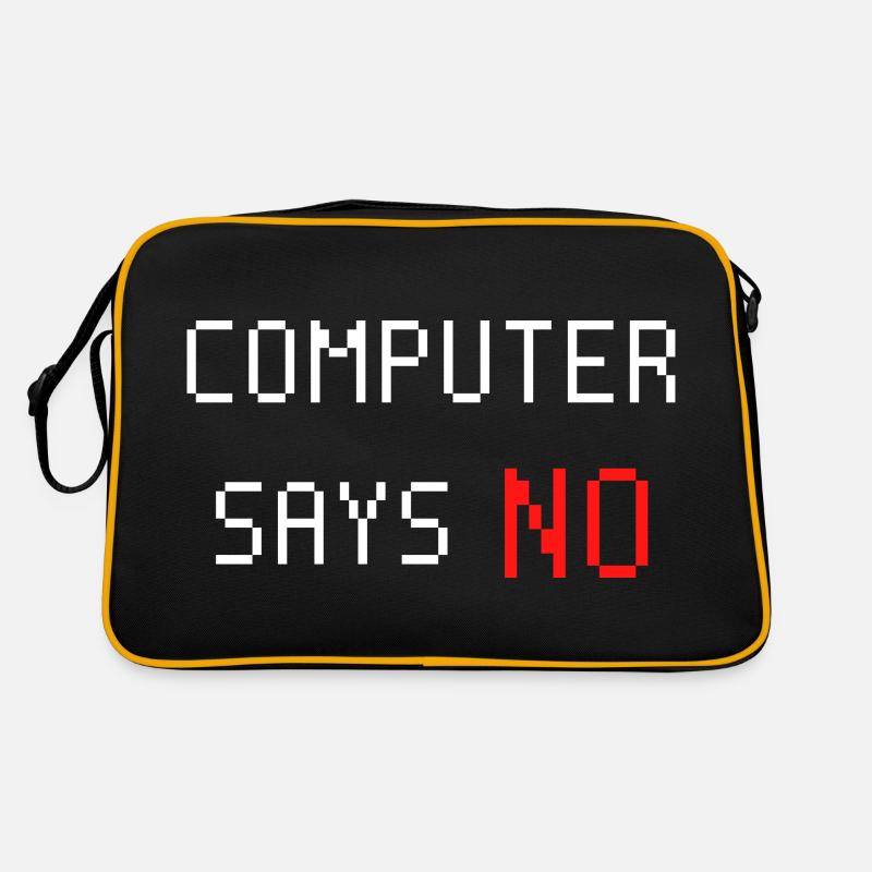 Computer sagt nein. Computer says no. Spruch - Retro Tasche - Schwarz/Gold