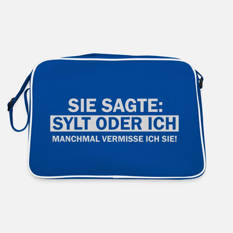 Sie Sagte Ich oder Sylt lustige Insel Sylt Sprüche Retro Tasche