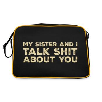 My Sister And I Talk Shit About You - Retro Bag - black/gold - Back
