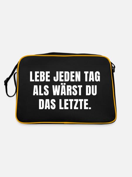 LEBE JEDEN TAG ALS WÄRST DU DAS LETZTE. - Retro Tasche - Schwarz/Gold - Hinten