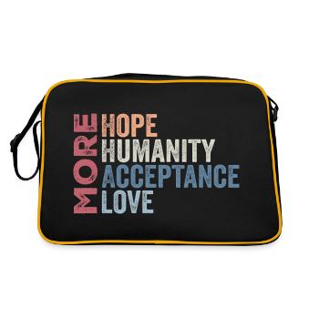 More Hope, More Humanity, More Acceptance, More Love - Retro Bag - black/gold - Back