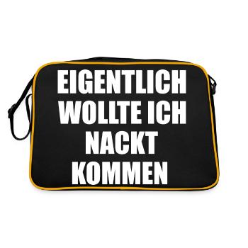 Eigentlich wollte ich nackt kommen lustige Sprüche - Retro Tasche - Schwarz/Gold - Hinten