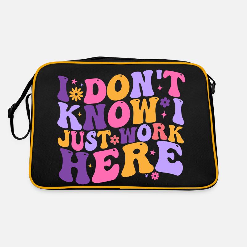 Ich weiß nicht, ich arbeite nur hier Retro Tasche