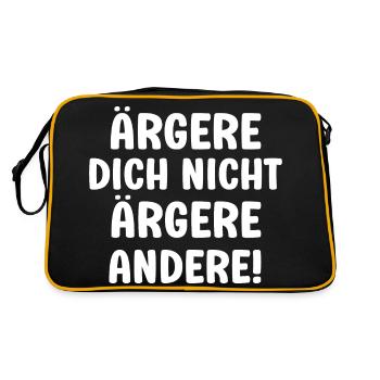 Ärgere dich nicht ärgere andrere lustiger Spruch - Retro Tasche - Schwarz/Gold - Hinten