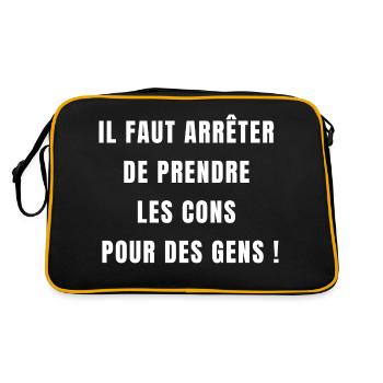 il faut arrêter de prendre les cons pour des gens - Sac Retro - noir/or - Dos