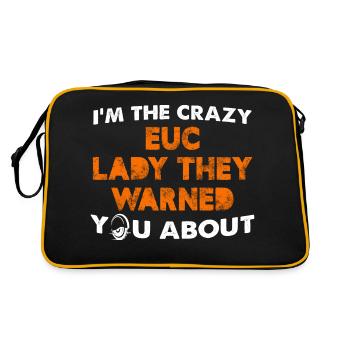 I'm The Crazy EUC Lady They Warned You About - Retro Bag - black/gold - Back