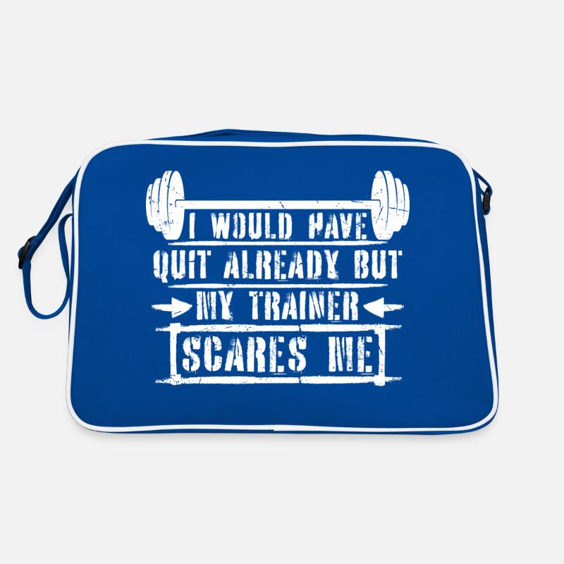 I Would Have Quit Already But My Trainer Scares Me Retro Bag