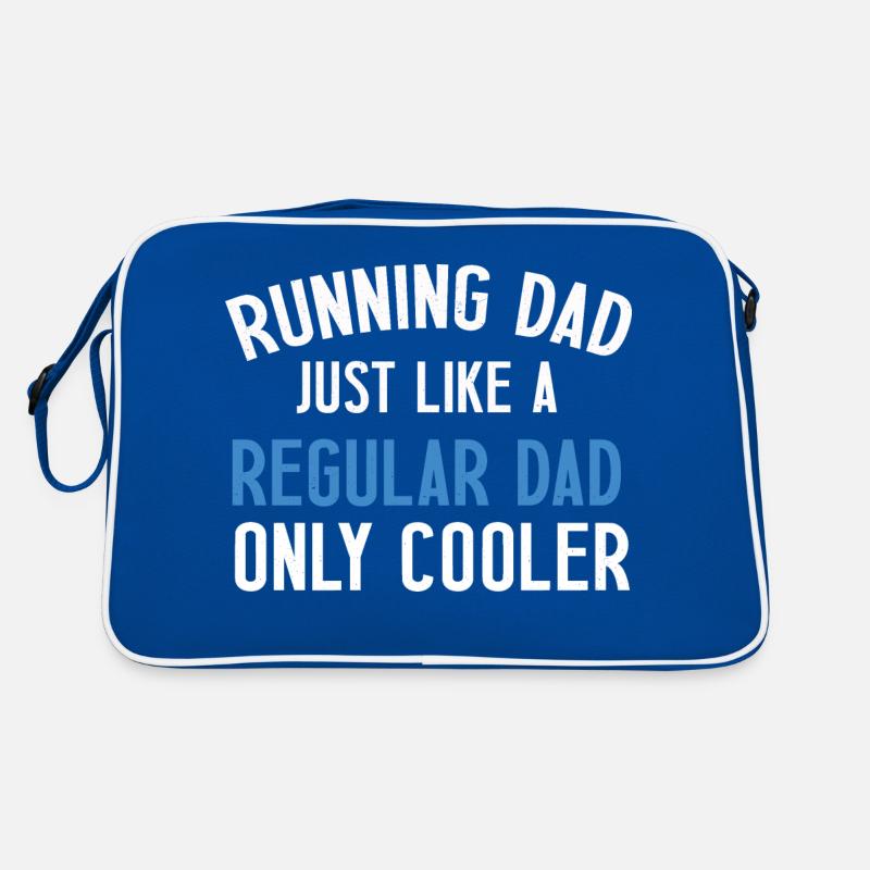 Running dada just like a regular dad only cooler Sac Retro