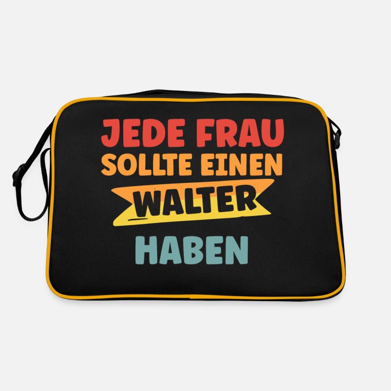 Jede Frau sollte einen Walter haben - Retro Tasche - Schwarz/Gold