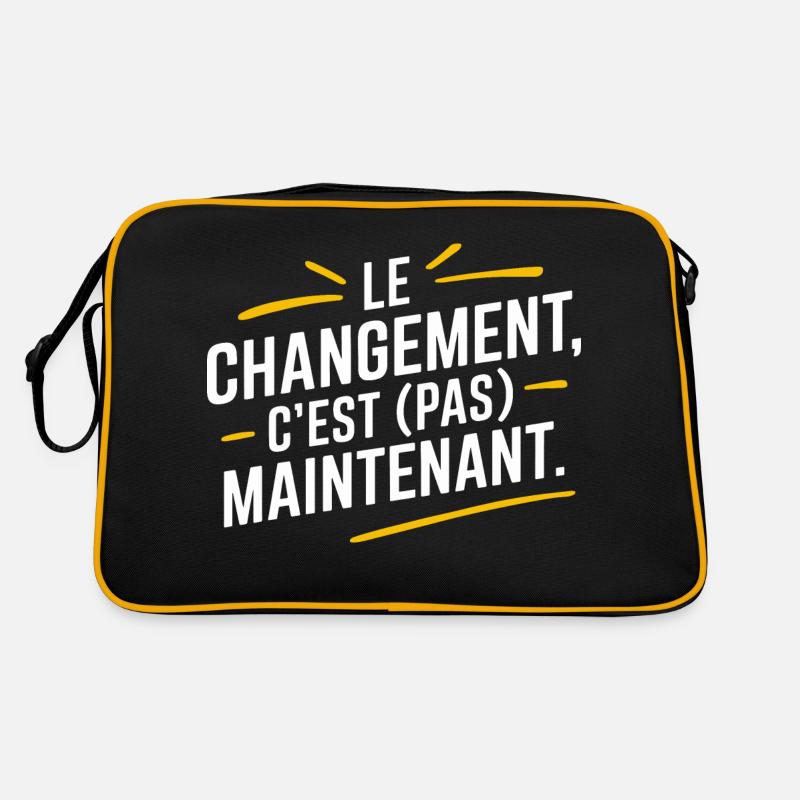 Le changement, c'est pas maintenant Sac Retro