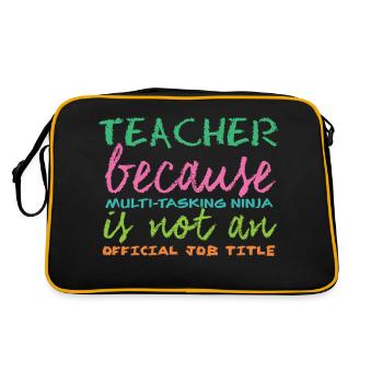 Teacher / School: Teacher because of multi-tasking - Retro Bag - black/gold - Back