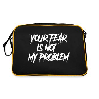 YOUR FEAR IS NOT MY PROBLEM - Retro Bag - black/gold - Back