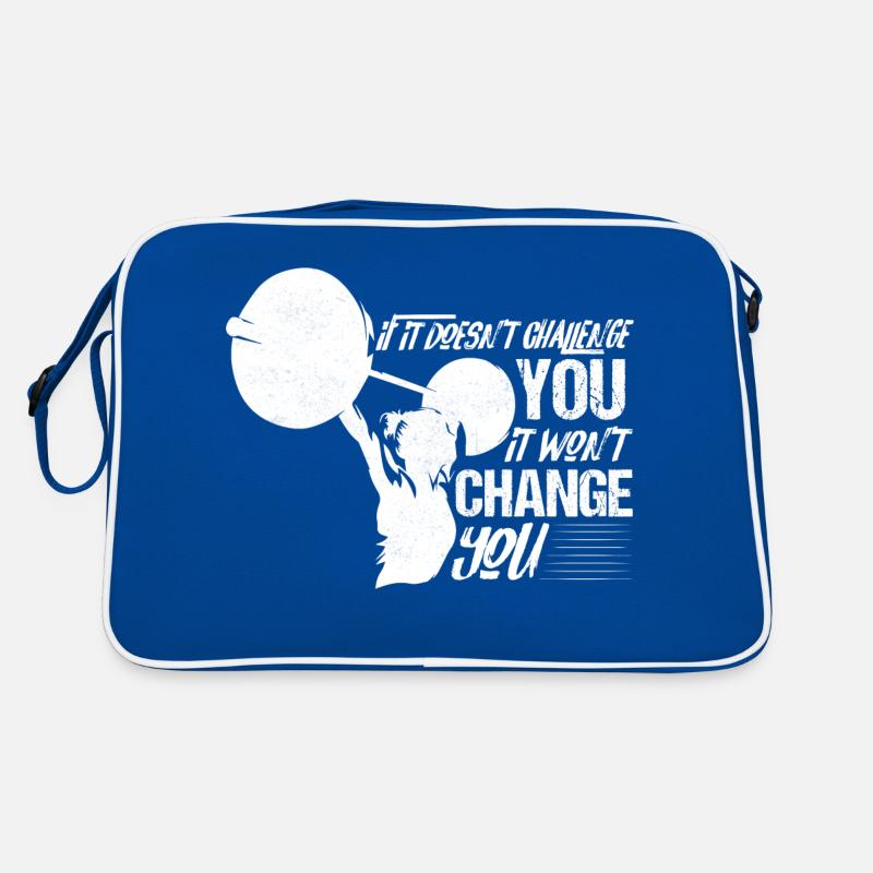 If It Doesn't Challenge You Workout Training Weigh Retro Bag