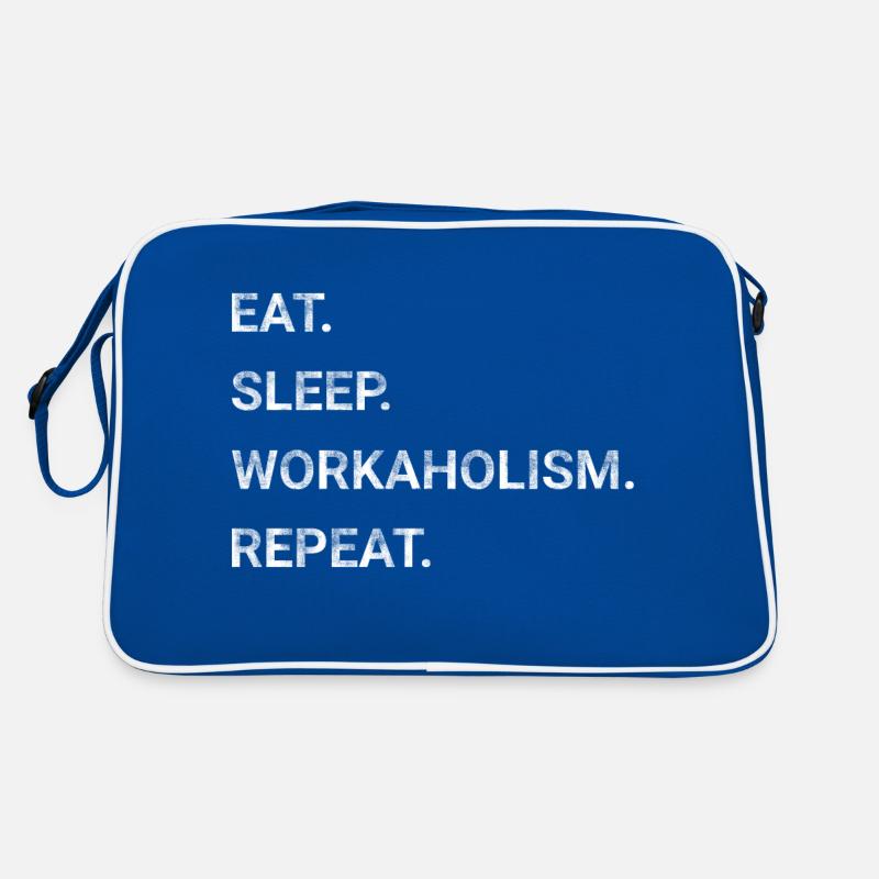Eat Sleep Workaholism Repeat Retro Bag