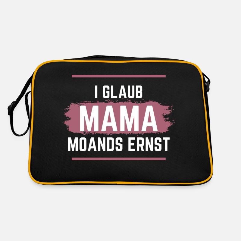 Ich glaube Mama meint es ernst - Dialekt Retro Tasche