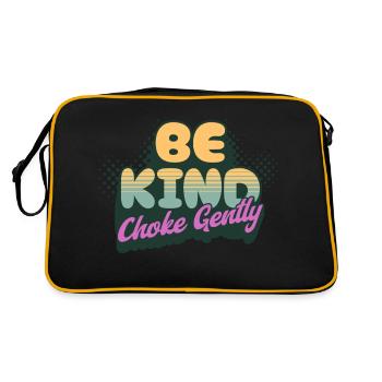 Be Kind Choke Gently - Retro Bag - black/gold - Back