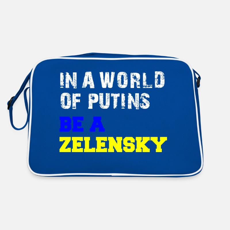 Dans un monde de Poutine, soyez un Zelensky Sac Retro
