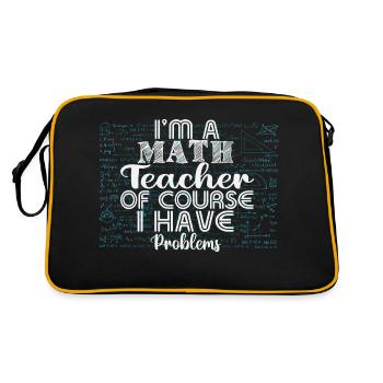 I am a math teacher, of course i have problems - Retro Bag - black/gold - Back