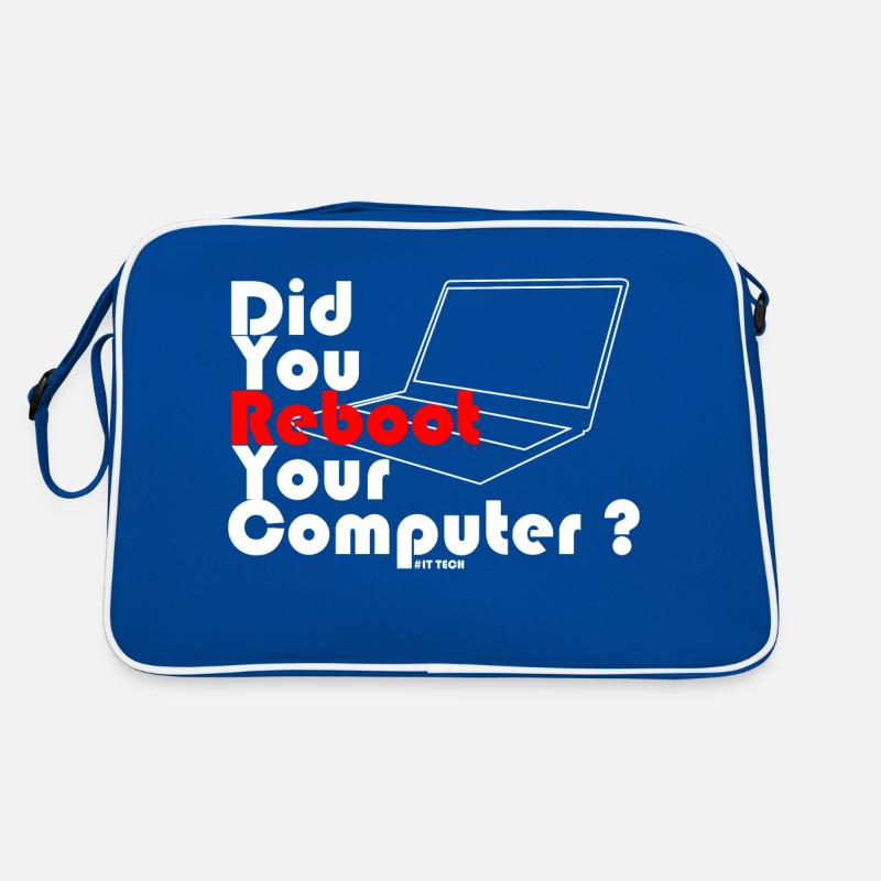 Did you reboot your computer? IT TECH Retro Bag
