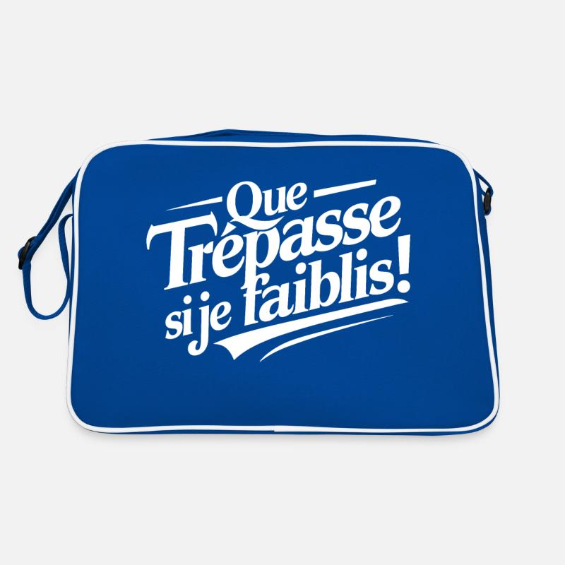 Que trépasse si je faiblis Sac Retro