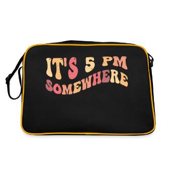 It's 5 PM Somewhere - Happy Hour, Relaxation - Retro Bag - black/gold - Back