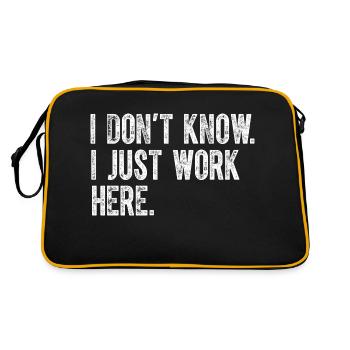 I Dont Know I Just Work Here Funny Jokes Sarcastic - Retro Bag - black/gold - Back